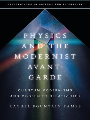 cover image of Physics and the Modernist Avant-Garde
